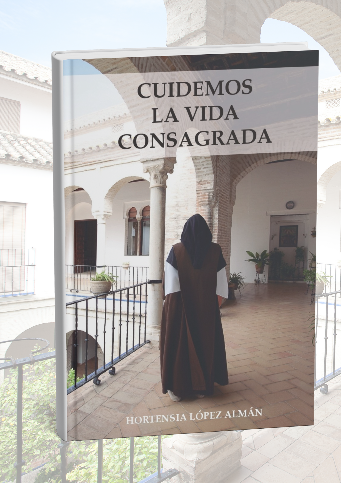 CUIDEMOS LA VIDA CONSAGRADA