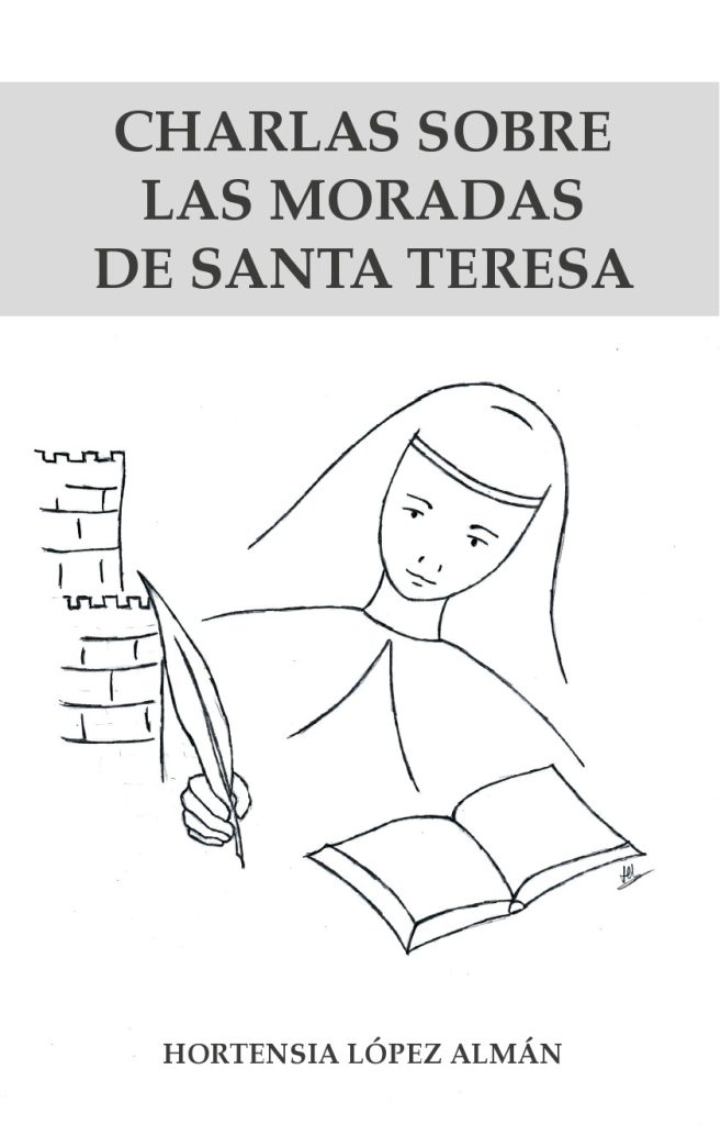 Charlas sobre las moradas de Santa Teresa
