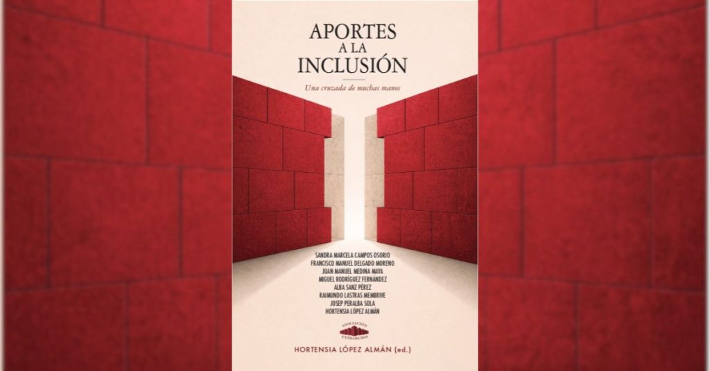 Libro Aportes a la inclusión. Una cruzada de muchas manos». Una guía para la integración social de las personas exconsagradas